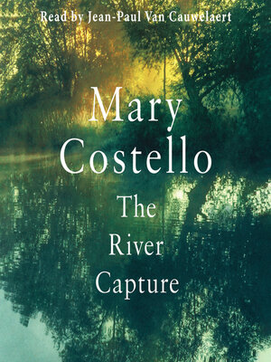 cover image of The River Capture